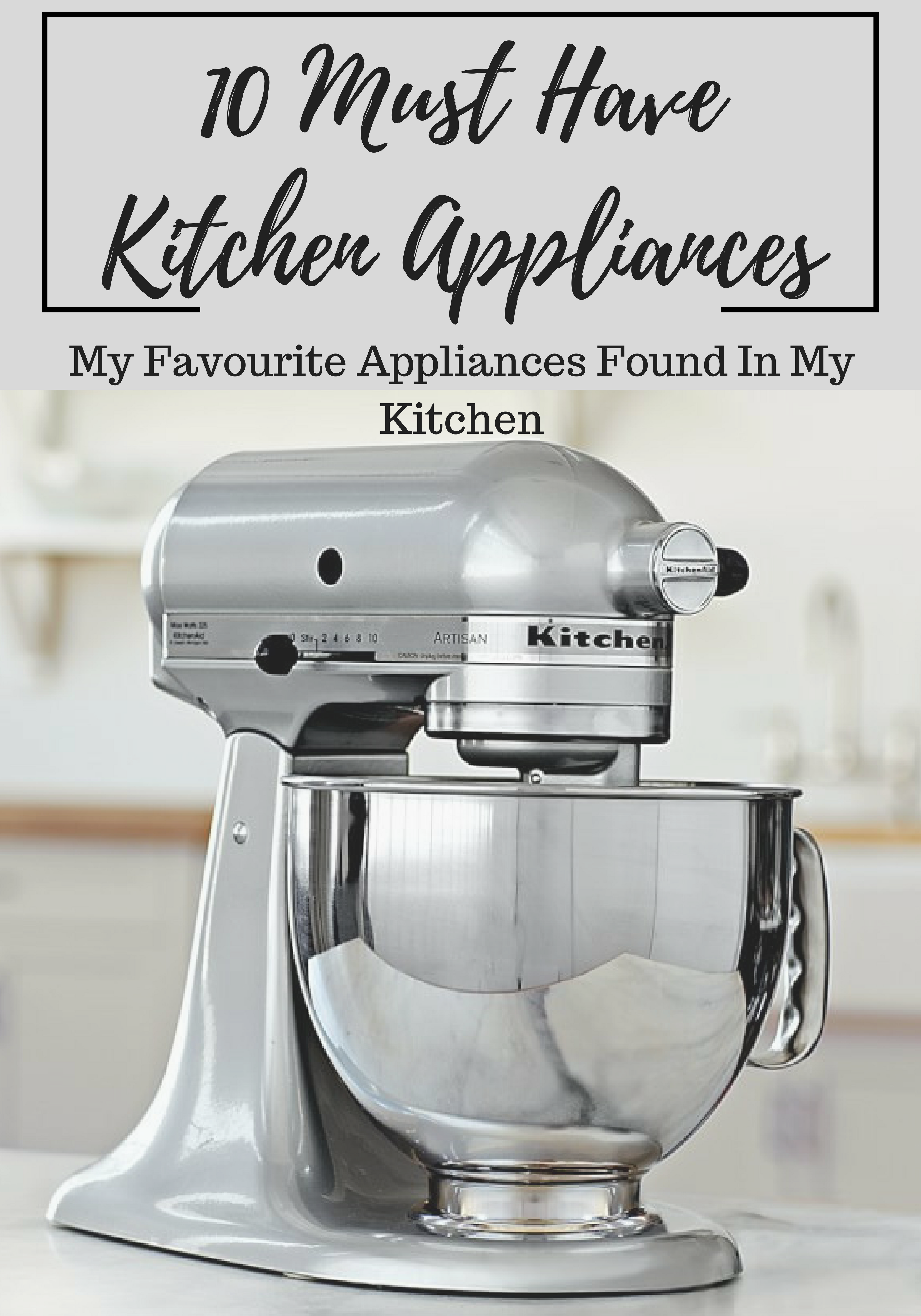 10 Must Have Kitchen Appliances At Home